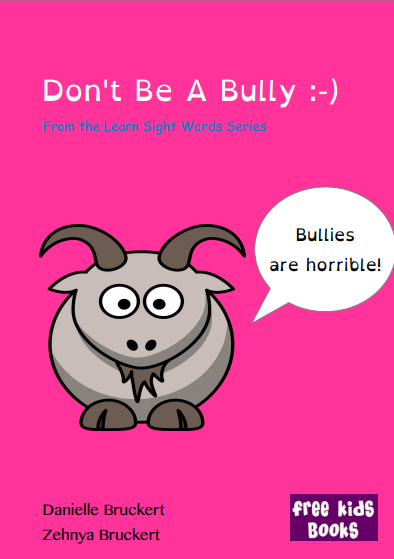 Don't be a bully.