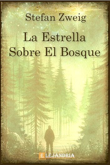 La Estrella Sobre El Bosque