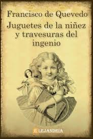 Juguetes de la niñez y travesuras del ingenio