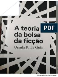 Ficção como Cesta: Uma Teoria